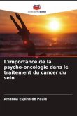 L'importance de la psycho-oncologie dans le traitement du cancer du sein