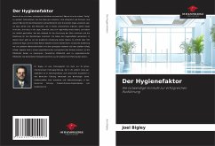 Der Hygienefaktor - Bigley, Joel