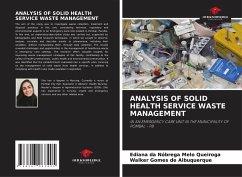 ANALYSIS OF SOLID HEALTH SERVICE WASTE MANAGEMENT - Melo Queiroga, Ediana da Nóbrega;Gomes de Albuquerque, Walker