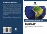 BILDUNG UND DEMOKRATIE BILDUNG UND DEMOKRATIE