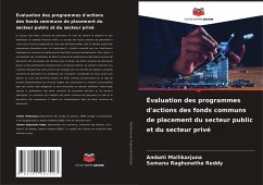 Évaluation des programmes d'actions des fonds communs de placement du secteur public et du secteur privé - Mallikarjuna, Ambati;Raghunatha Reddy, Samanu