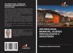 ARCHEOLOGIA, BRANCHE, SCIENZE SPECIALIZZATE E ASSISTENZA