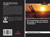 The Importance of Psycho-Oncology in Breast Cancer Treatment