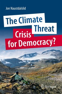 The Climate Threat. Crisis for Democracy? - Naustdalslid, Jon