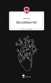 Ein schöner Ort. Life is a Story - story.one Ein schöner Ort. Life is a Story - story.one