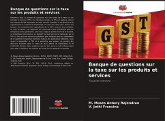 Banque de questions sur la taxe sur les produits et services - Rajendran, M. Moses Antony;Francina, V. Jothi