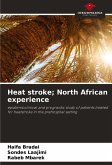 Heat stroke; North African experience