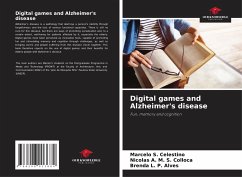 Digital games and Alzheimer's disease - Celestino, Marcelo S.;S. Colloca, Nicolas A. M.;P. Alves, Brenda L.