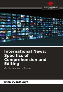 Cover International News: Specifics of Comprehension and Editing