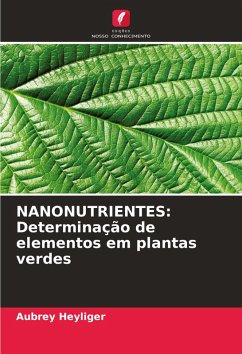 Cover NANONUTRIENTES: Determinação de elementos em plantas verdes