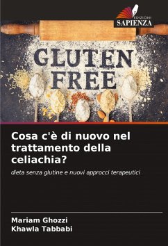 Cover Cosa c'è di nuovo nel trattamento della celiachia?