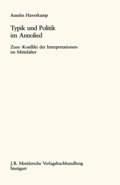 Typik und Politik im Annolied - Haverkamp, Anselm