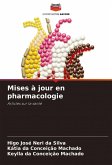 Mises à jour en pharmacologie Mises à jour en pharmacologie