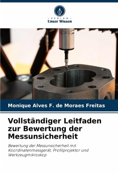 Vollständiger Leitfaden zur Bewertung der Messunsicherheit - Alves F. de Moraes Freitas, Monique