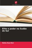 Elite e poder no Sudão do Sul Elite e poder no Sudão do Sul