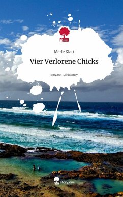 Cover Vier Verlorene Chicks. Life is a Story - story.one
