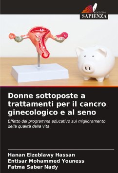 Donne sottoposte a trattamenti per il cancro ginecologico e al seno - Hassan, Hanan Elzeblawy;Youness, Entisar Mohammed;Nady, Fatma Saber