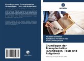 Grundlagen der Transplantation (Grundlagen, Tests und Aufgaben)