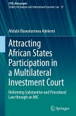 Attracting African States Participation in a Multilateral Investment Court