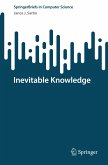Inevitable Knowledge Inevitable Knowledge