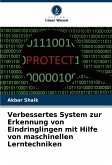 Verbessertes System zur Erkennung von Eindringlingen mit Hilfe von maschinellen Lerntechniken