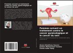 Femmes suivant un traitement contre le cancer gynécologique et le cancer du sein