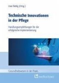 Technische Innovationen in der Pflege