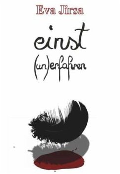 einst - (un)erfahren - Jirsa, Eva