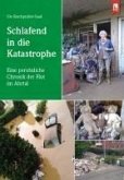 Schlafend in die Katastrophe