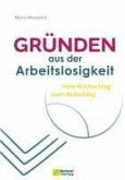 Gründen aus der Arbeitslosigkeit