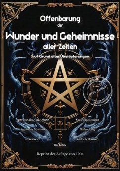 Cover Offenbarung der Wunder und Geheimnisse aller Zeiten Bd. II. Auf Grund alter Überlieferungen und der neuesten Forschungen