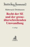 Recht der SE und Recht der grenzüberschreitenden Umwandlung