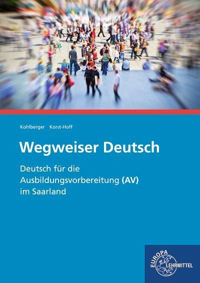 Wegweiser Deutsch (AV) Wegweiser Deutsch (AV)