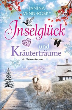 Inselglück und Kräuterträume - Venn-Rosky, Janina