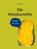 Die Motzkartoffel