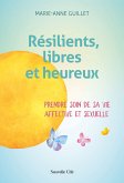 Résilients, libres et heureux (eBook, ePUB)