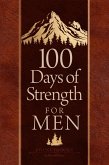 100 Days of Strength for Men (eBook, ePUB) 100 Days of Strength for Men (eBook, ePUB)