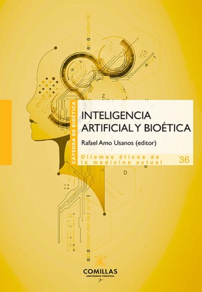 Inteligencia artificial y bioética (eBook, ePUB) Inteligencia artificial y bioética (eBook, ePUB)