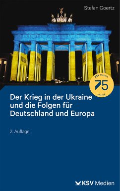 Der Krieg in der Ukraine und die Folgen für Deutschland und Europa (eBook, PDF) - Goertz, Stefan