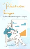 Prokrastination besiegen (eBook, ePUB)