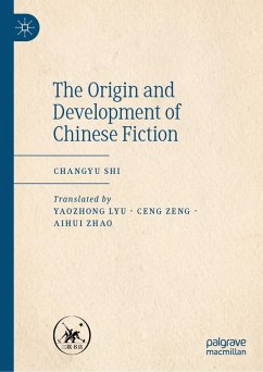 The Origin and Development of Chinese Fiction (eBook, PDF) - Shi, Changyu