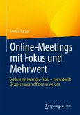 Online-Meetings mit Fokus und Mehrwert (eBook, PDF)