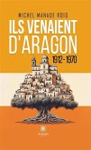 Ils venaient d'Aragon (eBook, ePUB)