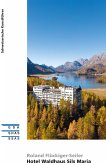 Hotel Waldhaus Sils Maria (eBook, ePUB)