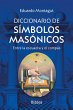 Diccionario de símbolos masónicos... - Bild 1