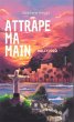 Attrape ma main (eBook, ePUB) - Bild 1