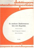 In meiner Badewanne bin ich Kapitän: Einzelausgabe für Gesang und Klavier