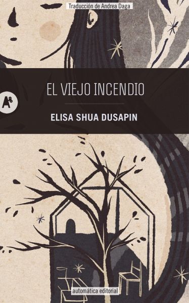 El viejo incendio (eBook, ePUB)