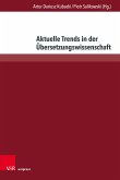 Aktuelle Trends in der Übersetzungswissenschaft (eBook, PDF)