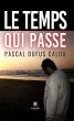 Le temps qui passe (eBook, ePUB) - Bild 1